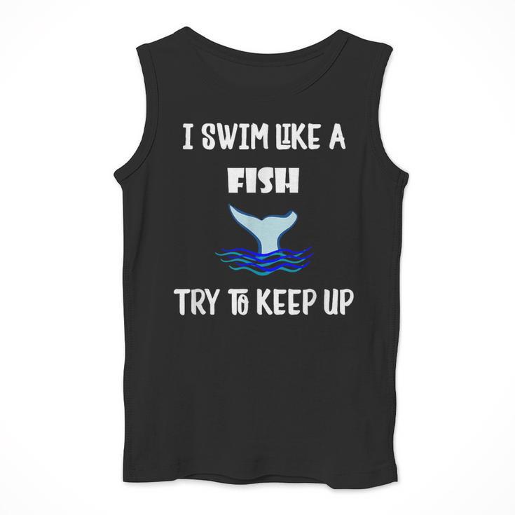 Swim Like a Fish Swimming Sport ExerciseShirt Dk Men Tank Top Swim Like a Fish Swimming Sport ExerciseShirt Dk Men Tank Top