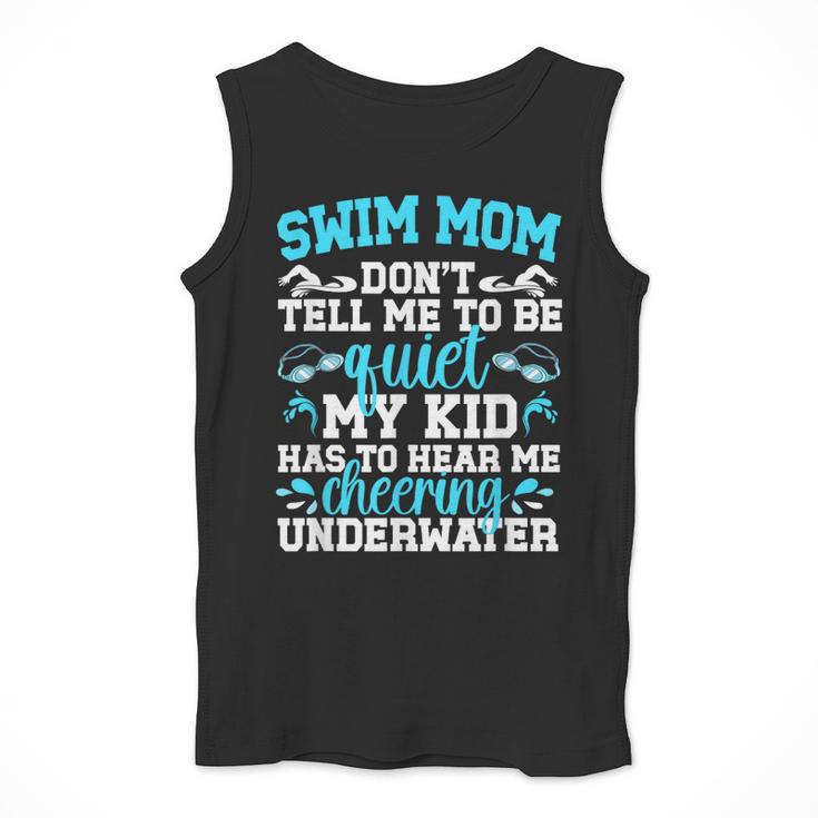 Swim Mom Swimming Mom Of A Swimmer Mama Men Tank Top