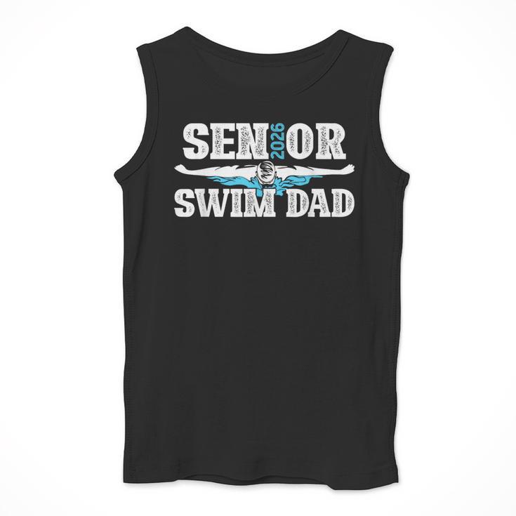 Swim Senior Dad 2026 Proud Swimming Senior Father 2026 Men Tank Top Swim Senior Dad 2026 Proud Swimming Senior Father 2026 Men Tank Top