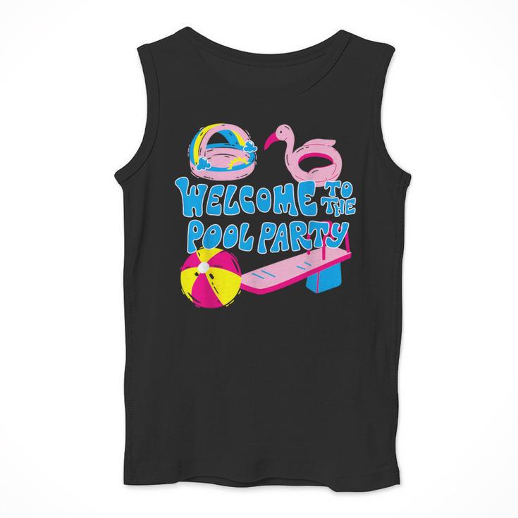 Welcome To The Pool Party Birthday Summer Family Swimming Men Tank Top Welcome To The Pool Party Birthday Summer Family Swimming Men Tank Top