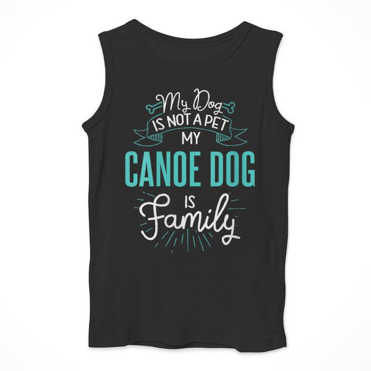 Women's Cute Canoe Dog Shirt Family Dog For Women Men Men Tank Top Women's Cute Canoe Dog Shirt Family Dog For Women Men Men Tank Top