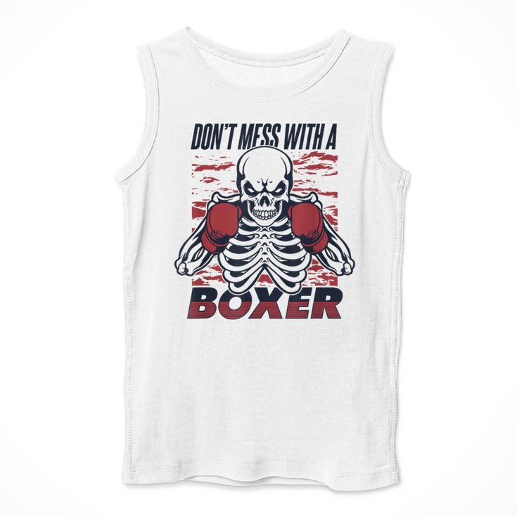 Don't Mess With A Boxer Kickboxer Fan Muay Thai Boxing Men Tank Top