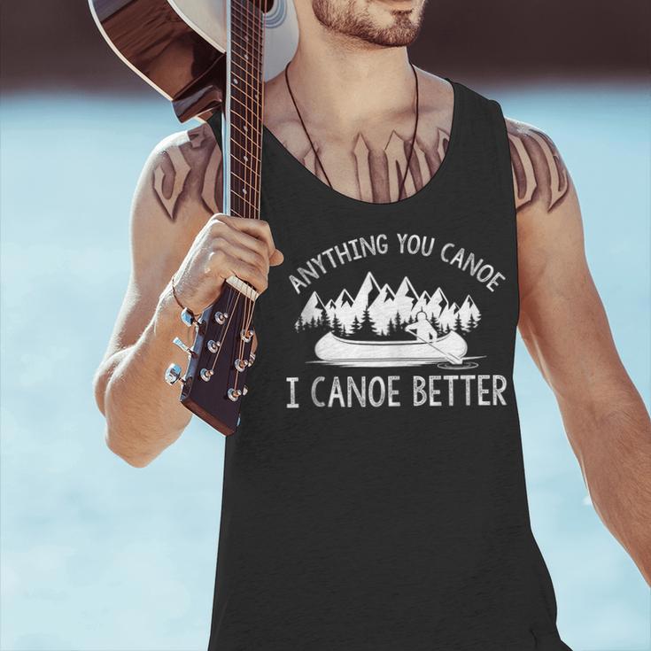 Anything You Canoe I Canoe Better Canoe Lovers Sleeveless Men Tank Top