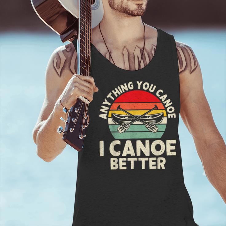 Anything You Canoe I Canoe Better Men Tank Top Anything You Canoe I Canoe Better Men Tank Top