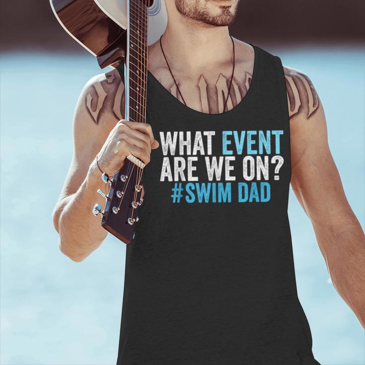 What Event Are We On Swim Dad Swimmer Father Swimming Men Tank Top What Event Are We On Swim Dad Swimmer Father Swimming Men Tank Top