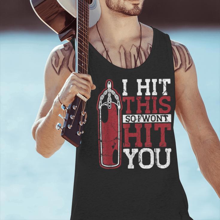 I Hit This So I Won't Hit You Kickboxer Fan Muay Thai Boxing Men Tank Top