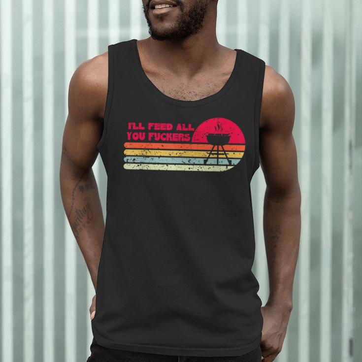 BBQ Dad Joke I'Ll Feed All You Fuckers Barbecue Cookout Chef Men Tank Top