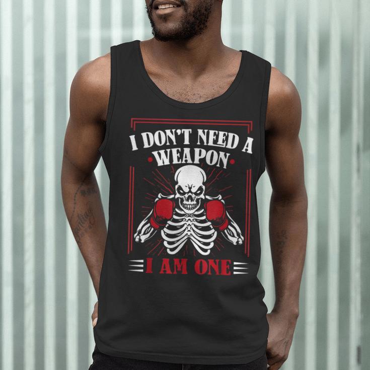I Don't Need Weapon I Am One Muay Thai Kickboxer Fan Boxing Men Tank Top