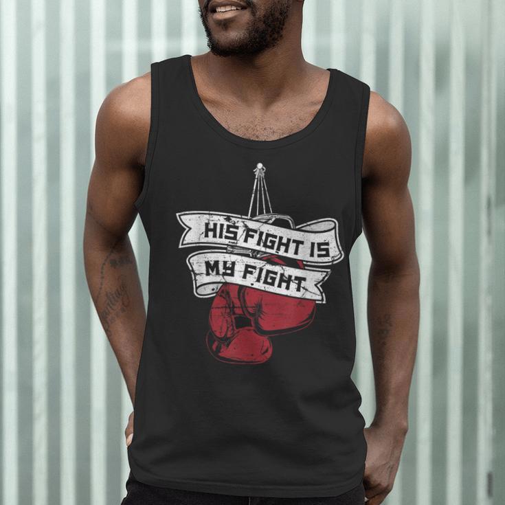 His Fight Is My Fight Muay Thai Kickboxer Fan Boxing Men Tank Top His Fight Is My Fight Muay Thai Kickboxer Fan Boxing Men Tank Top