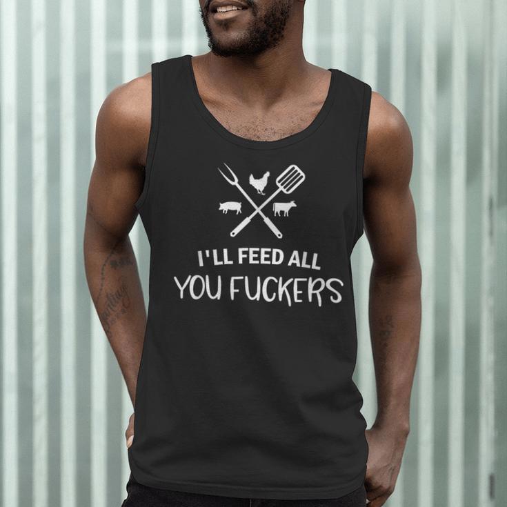 I'Ll Feed All You Fuckers Grilling Quote BBQ Dad Chef Men Tank Top