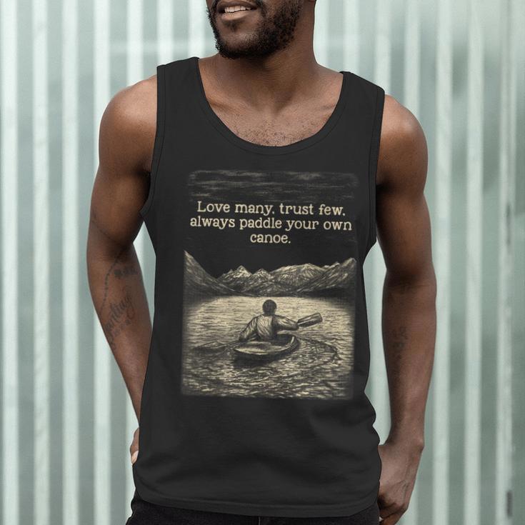 Love Many Trust Few Always Paddle Your Own Canoe Tee Men Tank Top