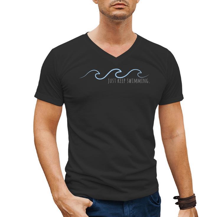 Just Keep Swimming With Aesthetic Wave Motivational Quote Men's V-Neck T-Shirt