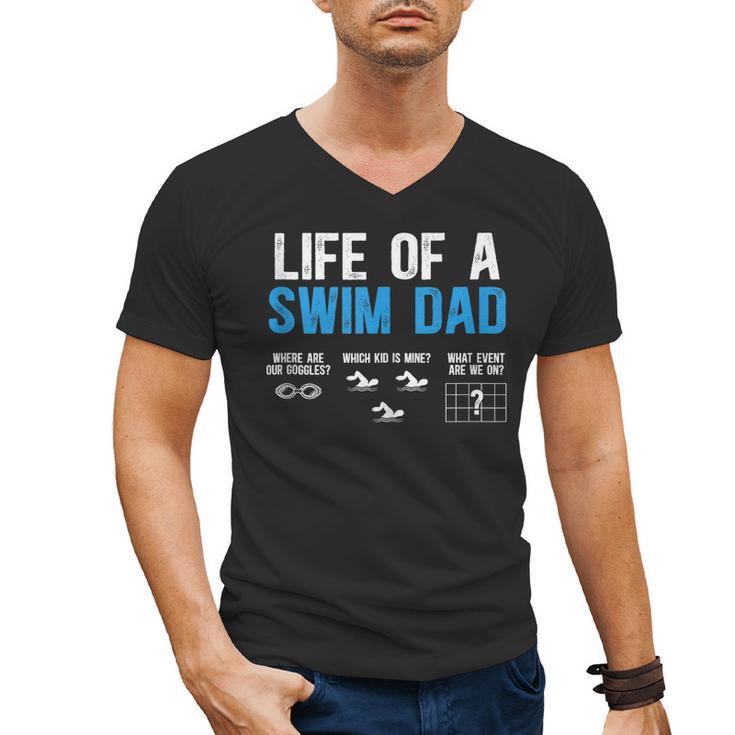 Life Of A Swim Dad Of A Swimmer Dad Swimming Father Men's V-Neck T-Shirt