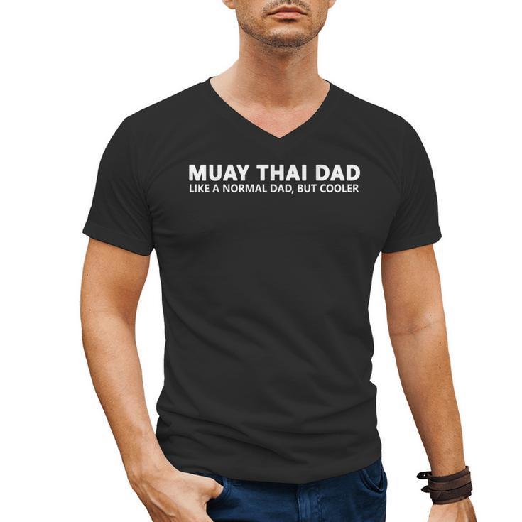 Muay Thai Father Muay Thai Dad Men's V-Neck T-Shirt