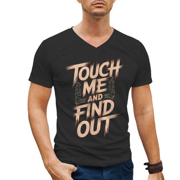Muay Thai Fighter Touch Find Out Humor Warning Men's V-Neck T-Shirt