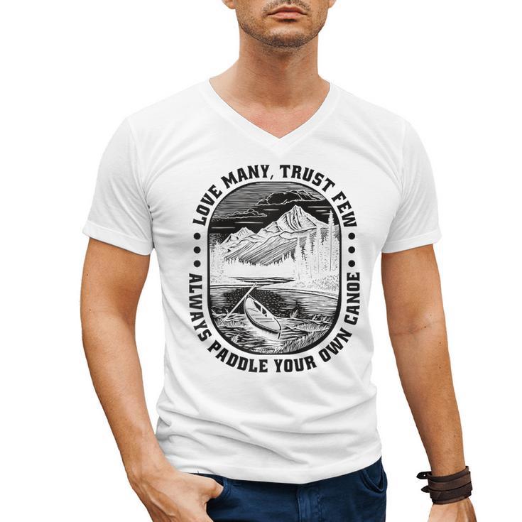 Love Many Trust Few Always Paddle Your Own Canoe Raglan Baseball Tee Men's V-Neck T-Shirt