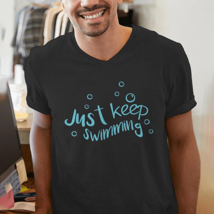 Just Keep Swimming Just Keep Swimming T's & More Men's V-Neck T-Shirt Just Keep Swimming Just Keep Swimming T's & More Men's V-Neck T-Shirt