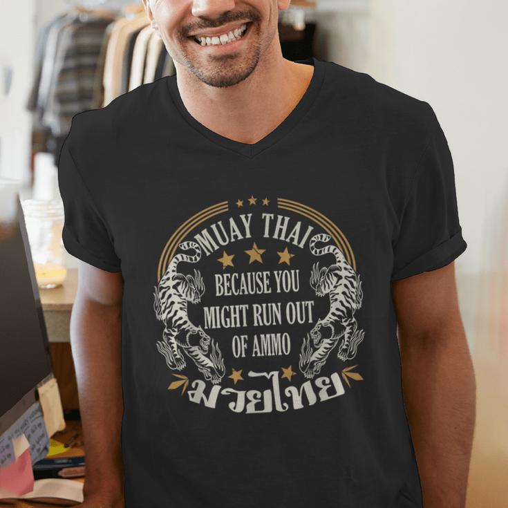 Muay Thai Because You Run Might Out Of Ammo Thai Boxing Men's V-Neck T-Shirt Muay Thai Because You Run Might Out Of Ammo Thai Boxing Men's V-Neck T-Shirt