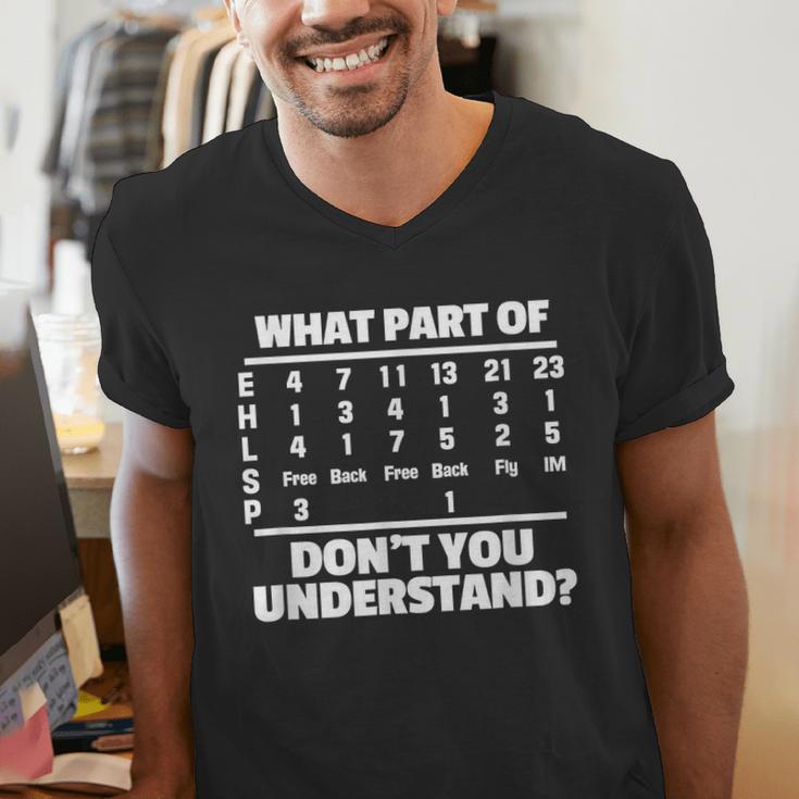 What Is Part Of Don't You Understand Swimming Swimmer Swimming Men's V-Neck T-Shirt What Is Part Of Don't You Understand Swimming Swimmer Swimming Men's V-Neck T-Shirt