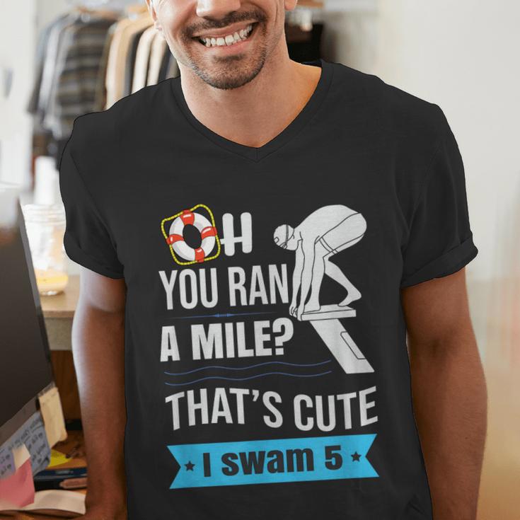 Swimming Saying For Swimmers Men's V-Neck T-Shirt Swimming Saying For Swimmers Men's V-Neck T-Shirt