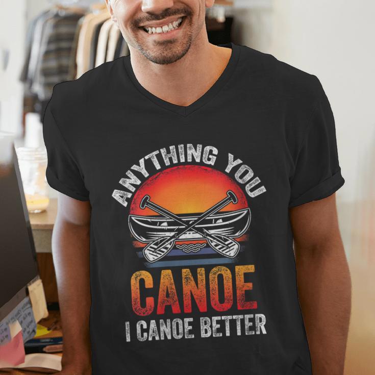 Women's Everything You Canoe I Canoe Better Men's V-Neck T-Shirt