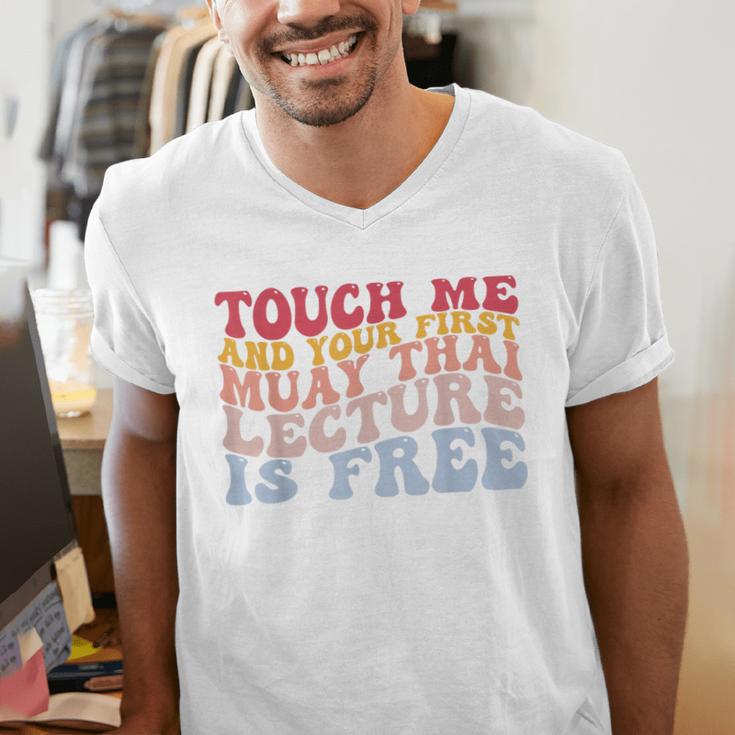 Your First Muay Thai Lecture Is Free Thai Boxing Trainer Men's V-Neck T-Shirt