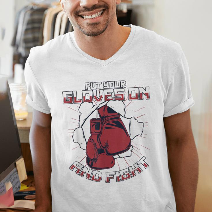 Put Your Gloves On And Fight Muay Thai Kickboxer Fan Boxing Men's V-Neck T-Shirt