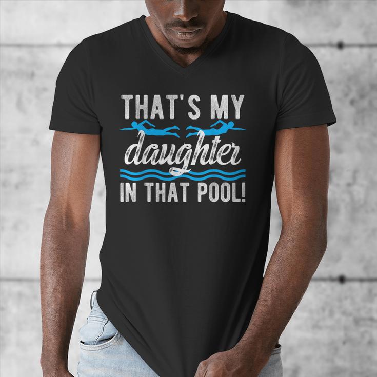 My Daughter Swim Dad Swimming Father Of A Swimmer Dad Men's V-Neck T-Shirt My Daughter Swim Dad Swimming Father Of A Swimmer Dad Men's V-Neck T-Shirt