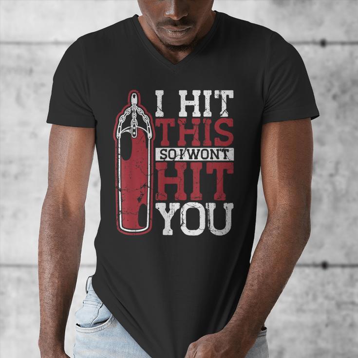 I Hit This So I Won't Hit You Kickboxer Fan Muay Thai Boxing Men's V-Neck T-Shirt