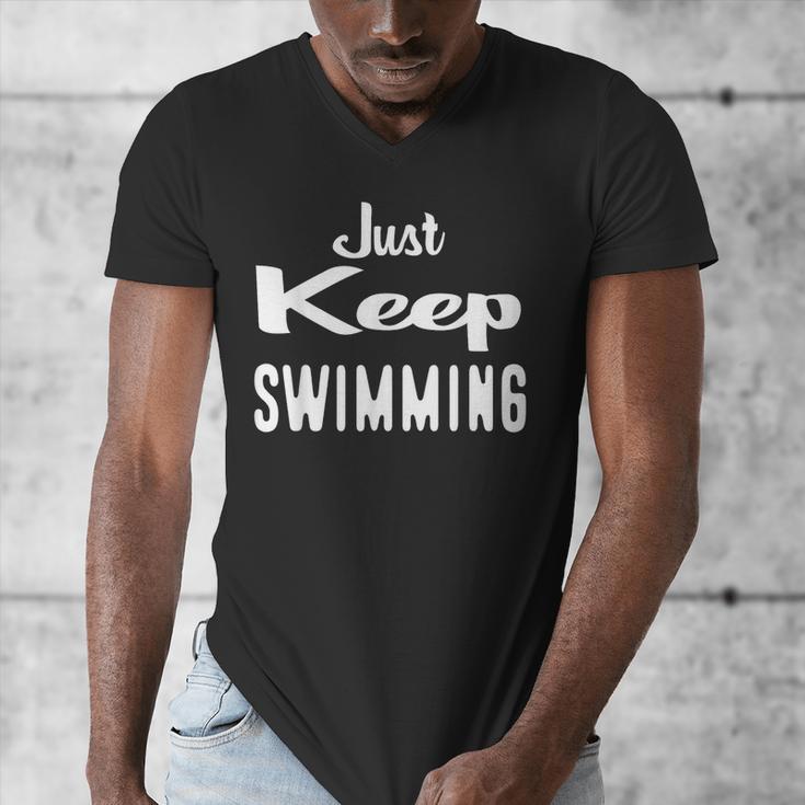Just Keep Swimming T-Shirt Men's V-Neck T-Shirt