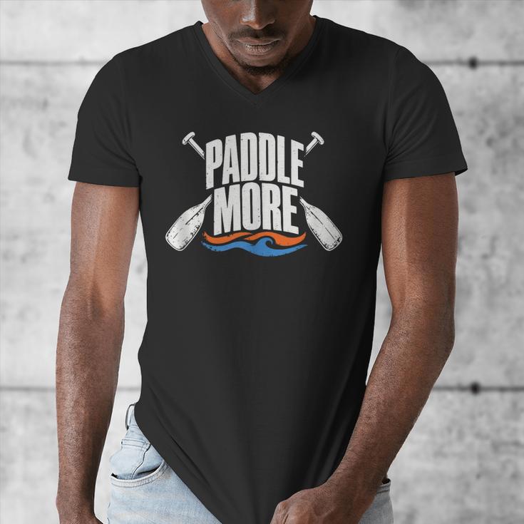 Paddle More Kayak Canoe Paddling Graphic Men's V-Neck T-Shirt