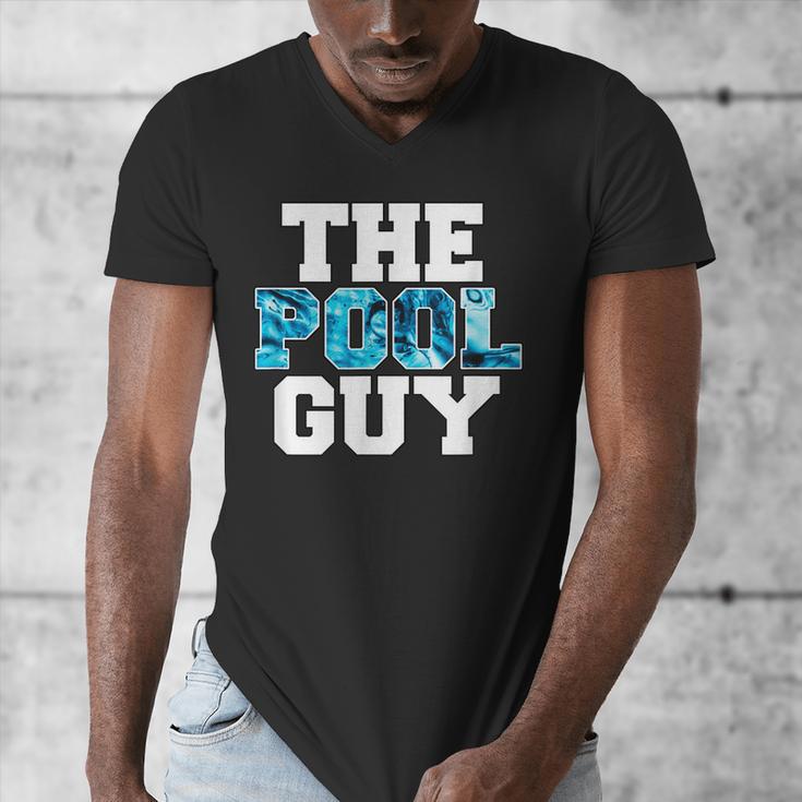 The Pool Guy For Pool Worker Swimming Pool Experts Men's V-Neck T-Shirt The Pool Guy For Pool Worker Swimming Pool Experts Men's V-Neck T-Shirt