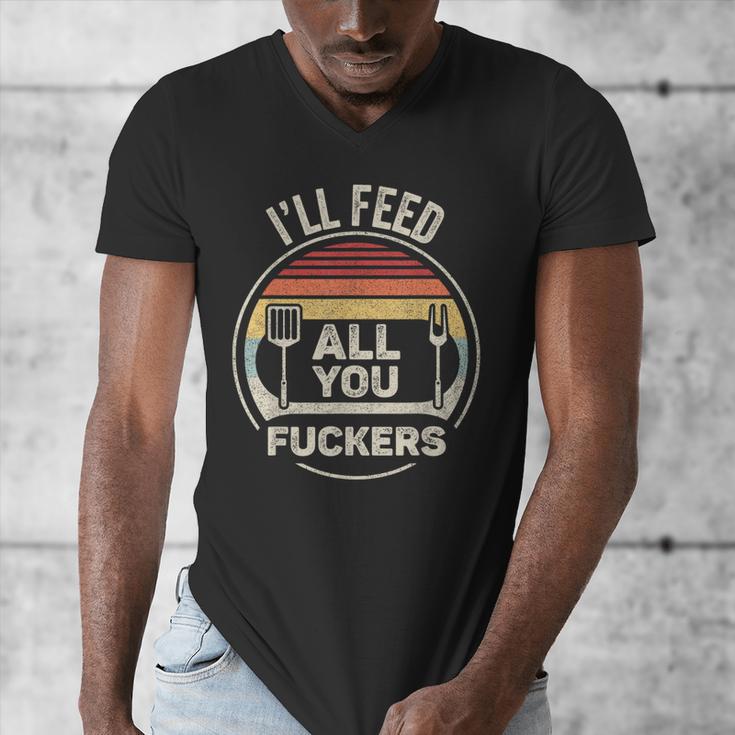Retro BBQ Dad Joke I'Ll Feed All You Fuckers Barbecue Men's V-Neck T-Shirt