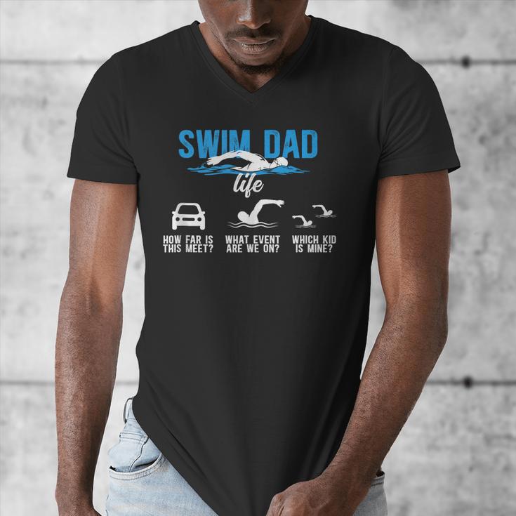 Swim Dad Life Swimming Dad Of A Swimmer Father Men's V-Neck T-Shirt