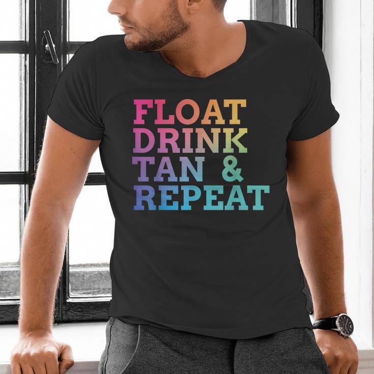 Float Drink Tan Repeat Summer Swimming Beach Pool Vacation Men's V-Neck T-Shirt Float Drink Tan Repeat Summer Swimming Beach Pool Vacation Men's V-Neck T-Shirt
