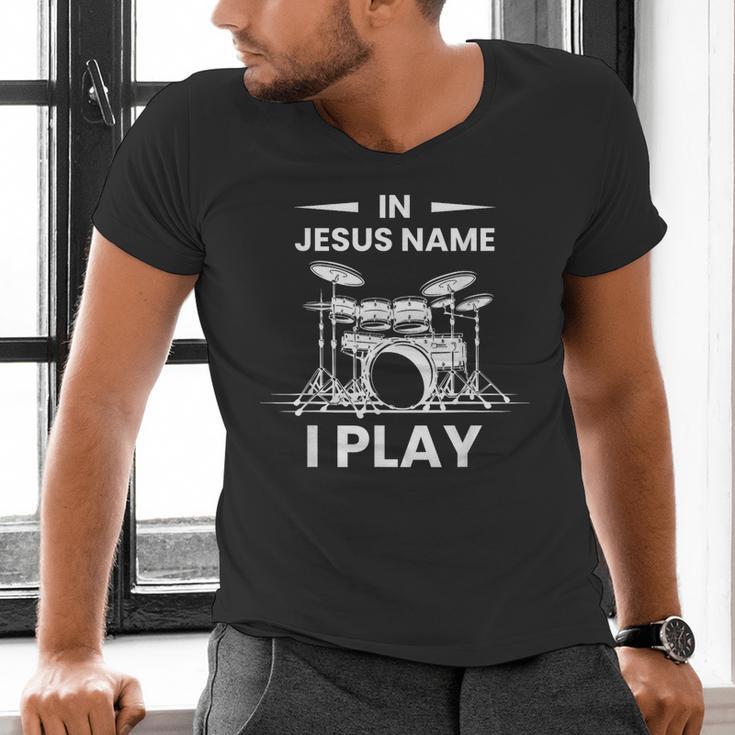 In Jesus Name I Play Drummer Drum Kit Men's V-Neck T-Shirt In Jesus Name I Play Drummer Drum Kit Men's V-Neck T-Shirt
