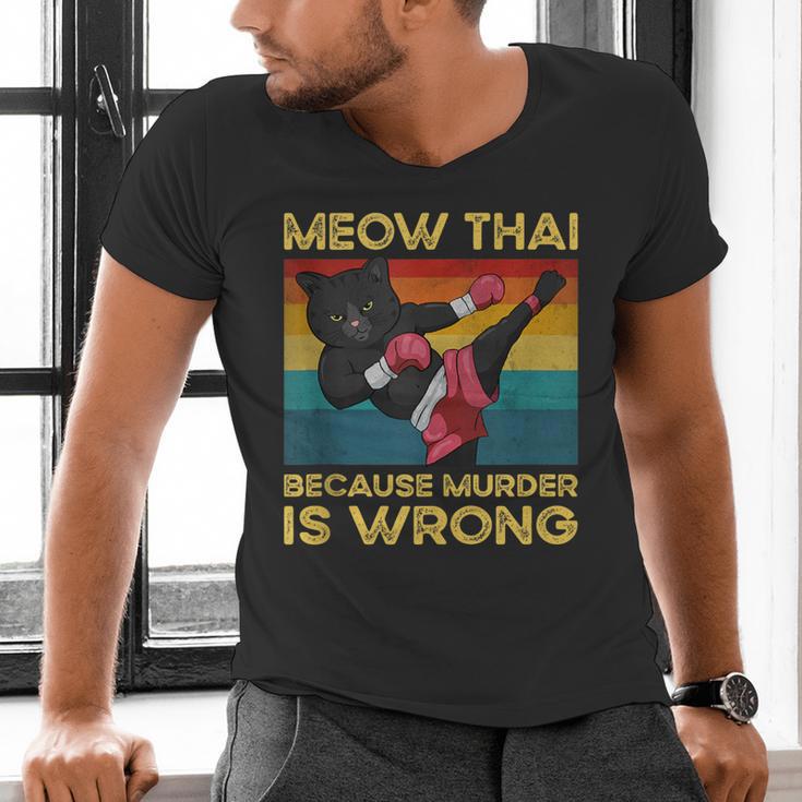 Muay Thai Because Murder Is Wrong Cat Meow Thai Men's V-Neck T-Shirt Muay Thai Because Murder Is Wrong Cat Meow Thai Men's V-Neck T-Shirt