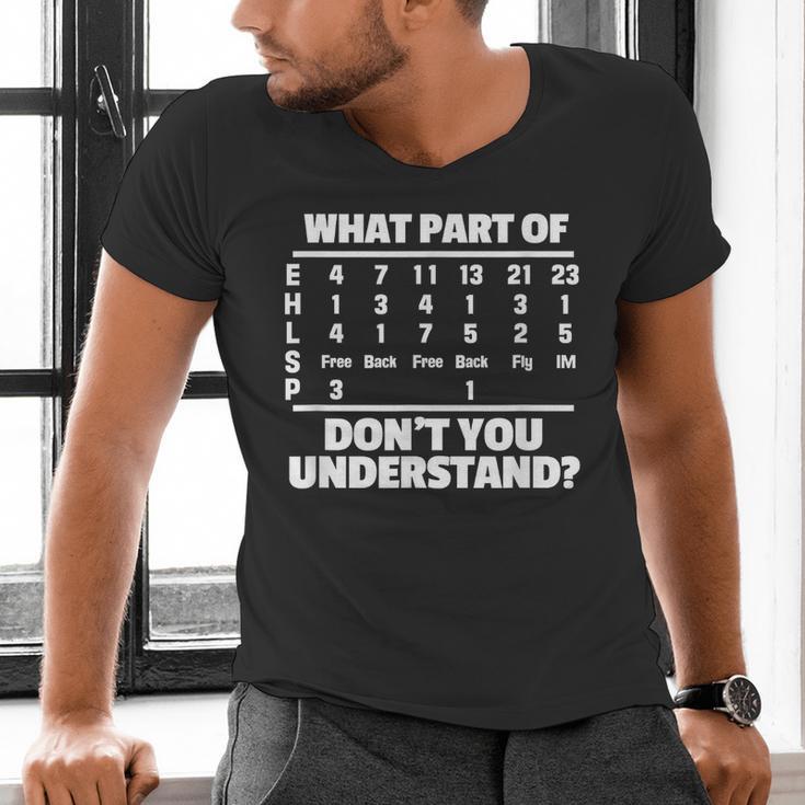 What Is Part Of Don't You Understand Swimming Swimmer Swimming Men's V-Neck T-Shirt What Is Part Of Don't You Understand Swimming Swimmer Swimming Men's V-Neck T-Shirt