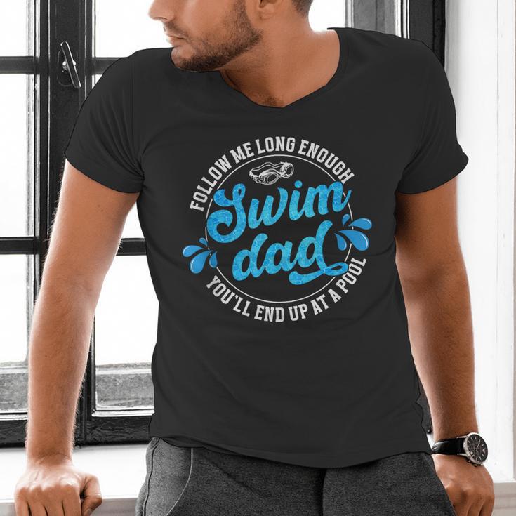 Swim Dad Dad Of A Swimmer Dad Swimming Father Men's V-Neck T-Shirt Swim Dad Dad Of A Swimmer Dad Swimming Father Men's V-Neck T-Shirt