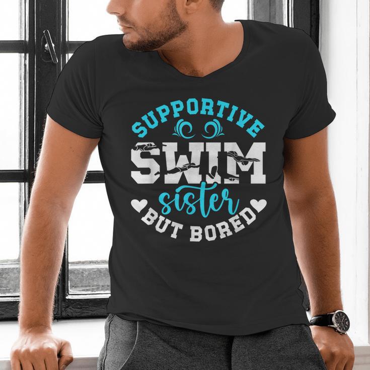 Swim Sister Supportive Swimming Sister Of A Swimmer Sis Men's V-Neck T-Shirt Swim Sister Supportive Swimming Sister Of A Swimmer Sis Men's V-Neck T-Shirt