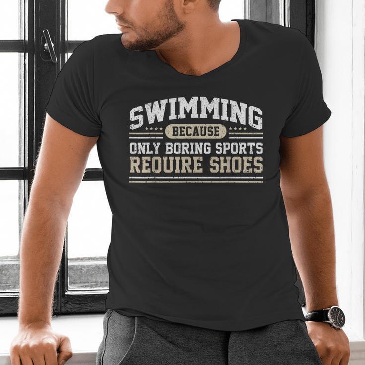 Swimming Saying Swimmer Humor Swim Men's V-Neck T-Shirt Swimming Saying Swimmer Humor Swim Men's V-Neck T-Shirt