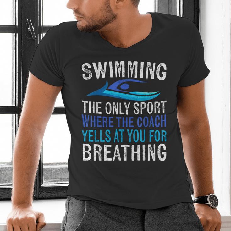 Swimming Only Sport Where The Coach Swimmer Swim Team Men's V-Neck T-Shirt