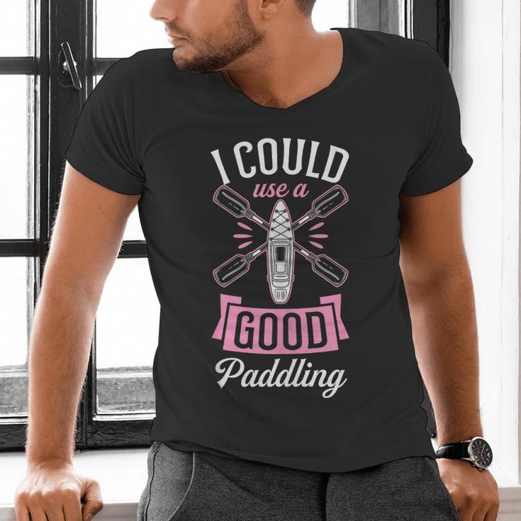 I Could Use A Good Paddling River Lake Canoe Kayak Men's V-Neck T-Shirt
