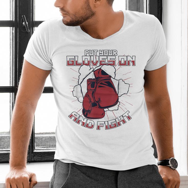 Put Your Gloves On And Fight Muay Thai Kickboxer Fan Boxing Men's V-Neck T-Shirt