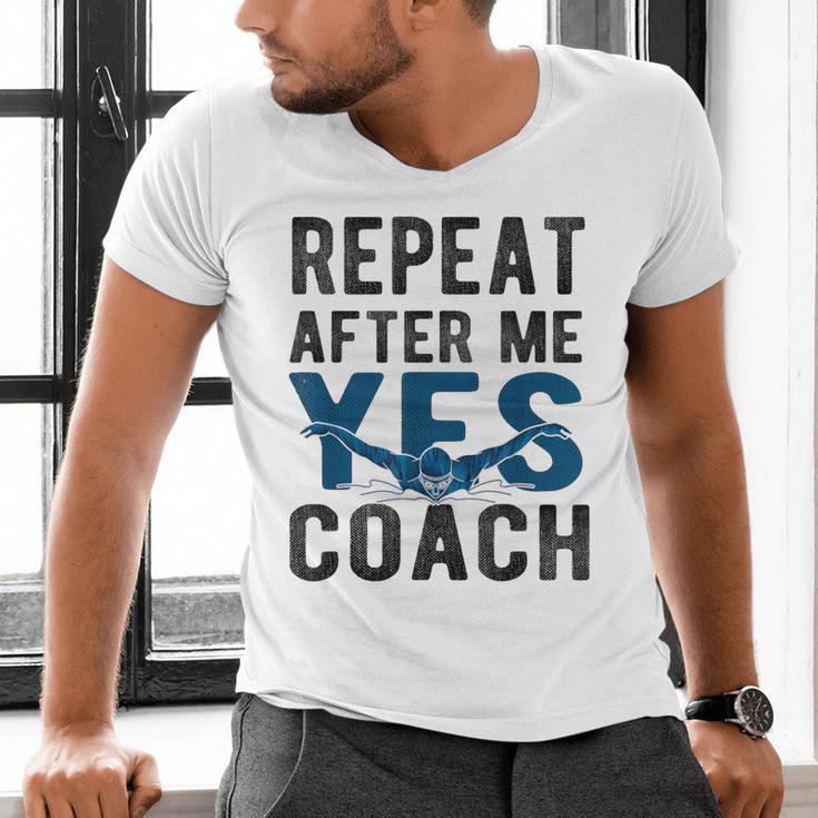 Repeat Yes Swim Coach Swimming Coach Men's V-Neck T-Shirt