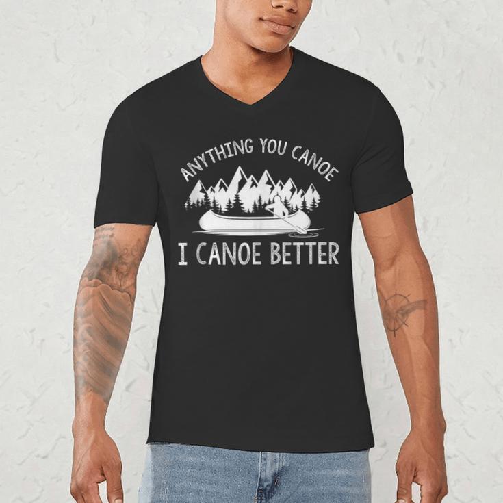 Anything You Canoe I Canoe Better Canoe Lovers Sleeveless Men's V-Neck T-Shirt