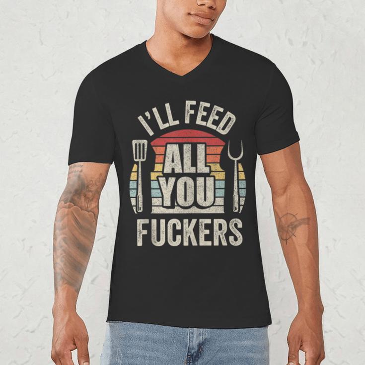 BBQ Dad Joke Retro Vintage I'Ll Feed All You Fuckers Men's V-Neck T-Shirt