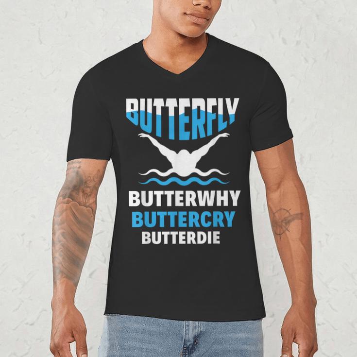 Butterfly Butterwhy Buttercry Swimming Swimmer Men's V-Neck T-Shirt Butterfly Butterwhy Buttercry Swimming Swimmer Men's V-Neck T-Shirt