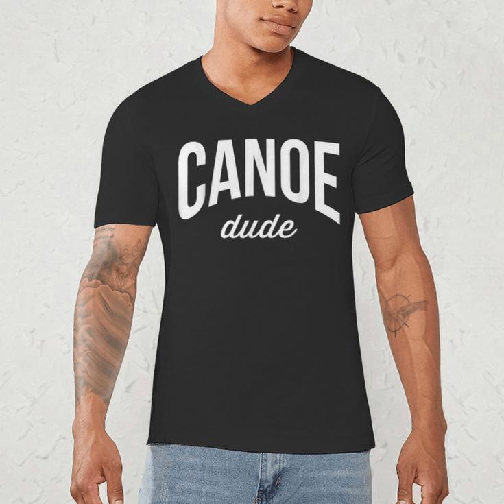 Canoeing Tee For Men Canoe Dude Men's V-Neck T-Shirt