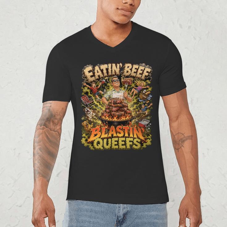 Eatin Beef Blastin Queefs BBQ Dad Grill Cookout Meme Men's V-Neck T-Shirt